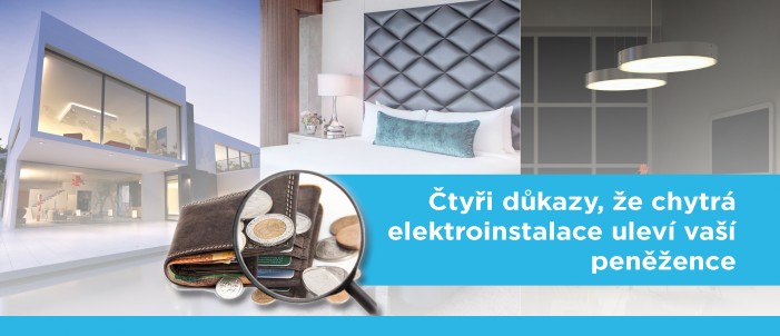 Čtyři důkazy, že chytrá elektroinstalace uleví vaší peněžence photo